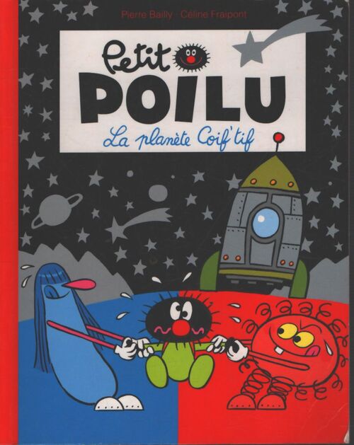 Petit poilu poche Tome XII - la planète coif'tif - Fraipont Céline - Livre