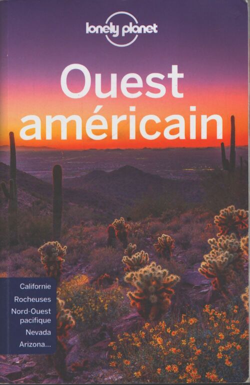 Ouest américain 10ed - Lonely Planet Fr - Livre