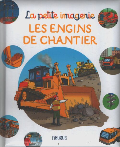 Les engins de chantier - Emilie Beaumont - Livre