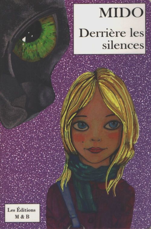 Derrière les silences - Mido - Livre