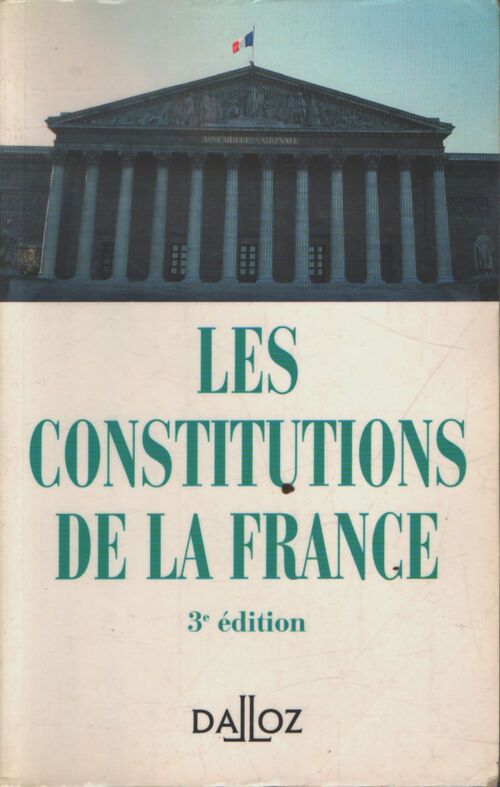 Les constitutions de la France. 3eme edition 1996 - Jean-Marie Pontier - Livre