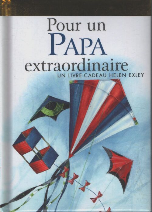 Pour un papa extraordinaire nlle edition - H. EXLEY - Livre