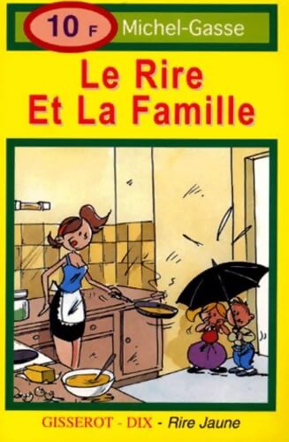 Le rire et la famille - M. Gasse - Livre