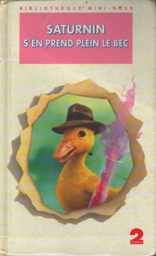 Saturnin s'en prend plein le bec - Anne-Claude Martin - Livre