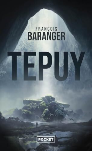 Tepuy - François Baranger - Livre