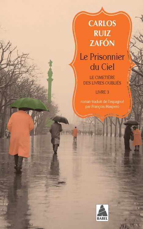 Le Prisonnier du Ciel : Le Cimetière des Livres oubliés 3 - Carlos Ruiz Zafon - Livre