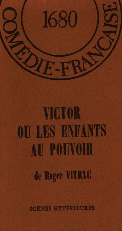 Victor ou les enfants au pouvoir - Roger Vitrac - Livre