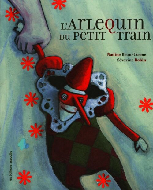 L'arlequin du petit train - Séverine Robin - Livre