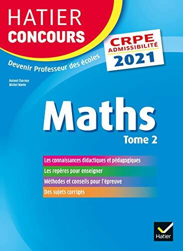 Mathématiques Tome II - CRPE 2021 - épreuve écrite d'admissibilité - Micheline Cellier - Livre