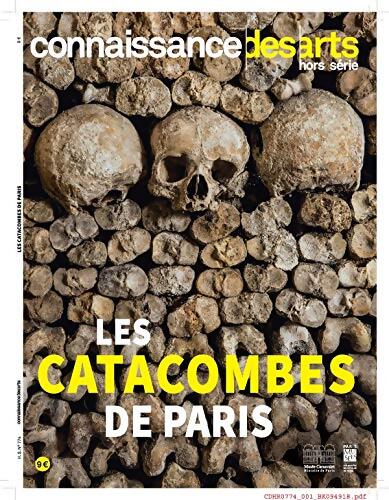 LES CATACOMBES DE Paris - Connaissance Des Arts - Livre