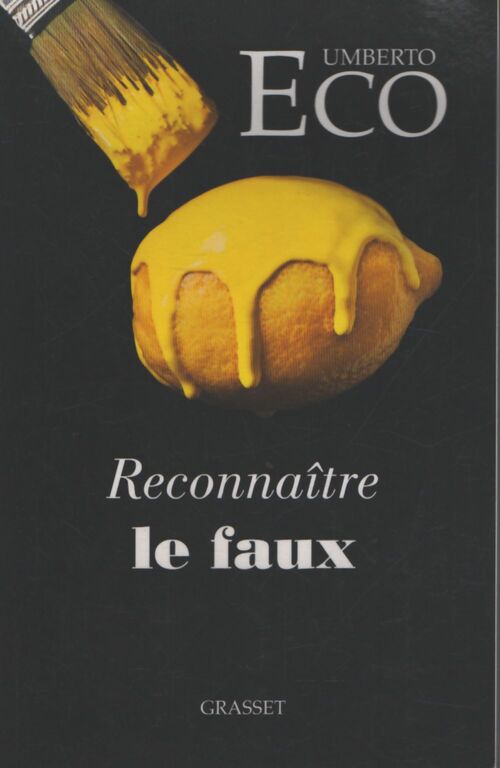 Reconnaître le faux - Umberto Eco - Livre