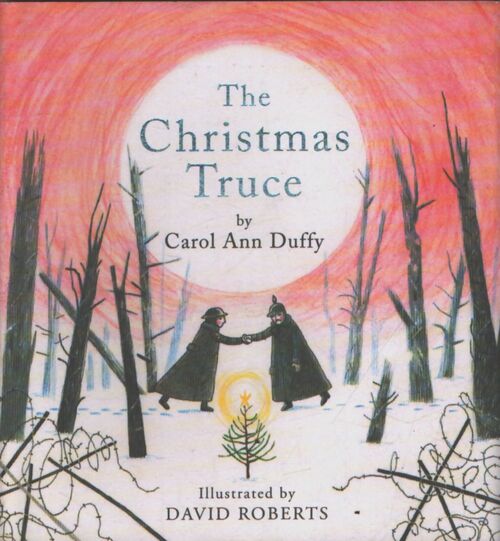 The christmas truce - Carol Ann Duffy Dbe - Livre
