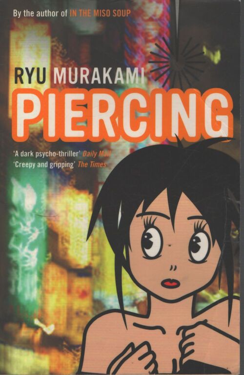 Piercing - Ryu Murakami - Livre