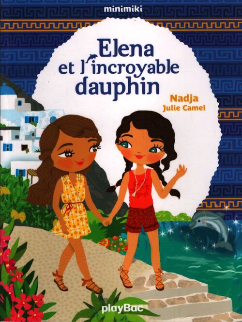 Elena et l'incroyable dauphin Tome XXI - Nadja - Livre