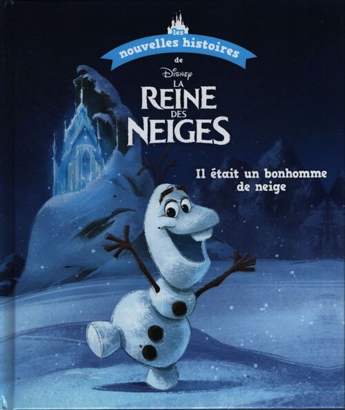 Disney - les nouvelles histoires de la reine des neiges - les aventures d'olaf - Collectif - Livre