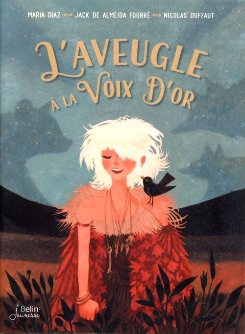 L'aveugle a la voix d'or - Maria Diaz - Livre