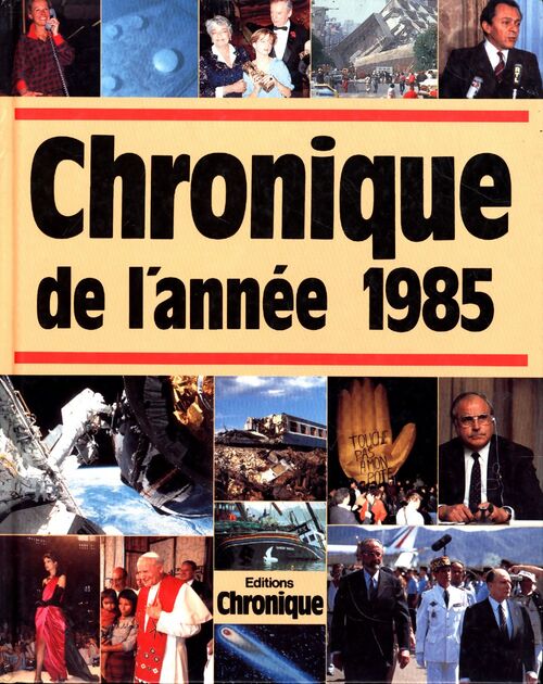 Chronique de l'année 1985 - Collectif - Livre