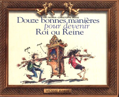 Douze bonnes manières pour devenir roi ou reine - Fachan - Livre