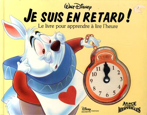 Je suis en retard ! - Disney - Livre