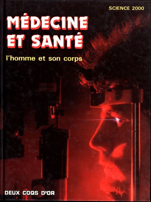 Médecine et santé : L'homme et son corps - Peter Ward - Livre