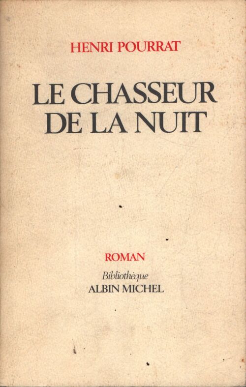 Le chasseur de la nuit - Henri Pourrat - Livre