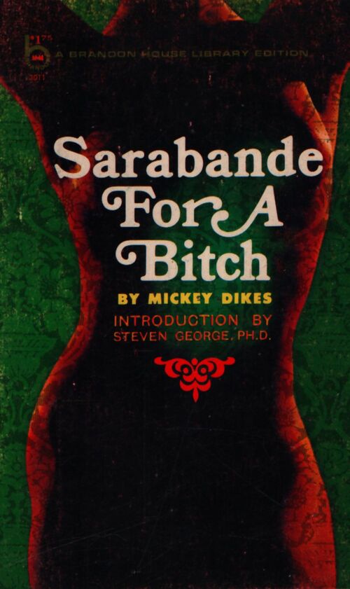 Sarabande for a bitch - Mickey Dikes - Livre