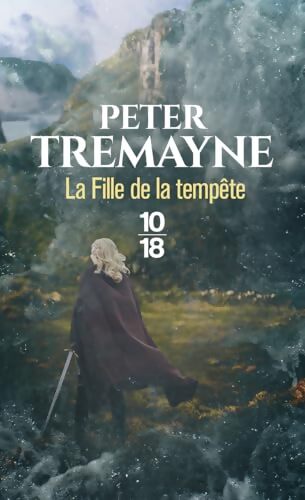Soeur Fidelma Tome XXXIV : La fille de la tempête - Peter Tremayne - Livre