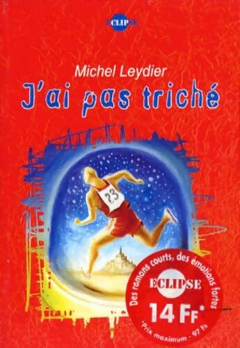J'ai pas triché - Michel Leydier - Livre