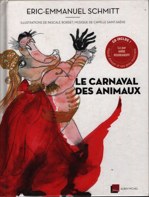 Le carnaval des animaux - Eric-Emmanuel Schmitt - Livre