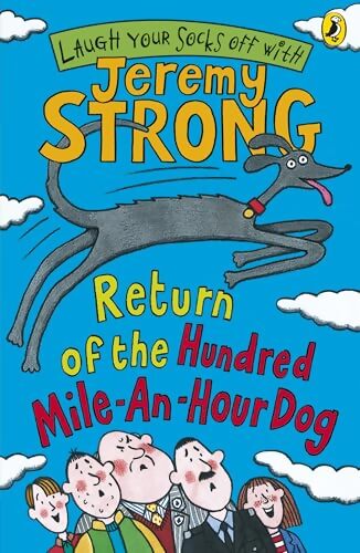 Return of the Hundred-Mile-an-Hour Dog - Jeremy Strong - Livre
