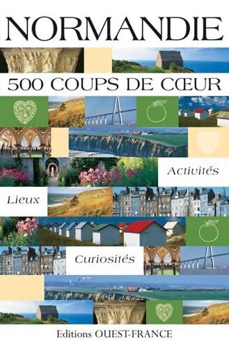 Normandie - 500 coups de c ur - Marie Claire Colignon - Livre