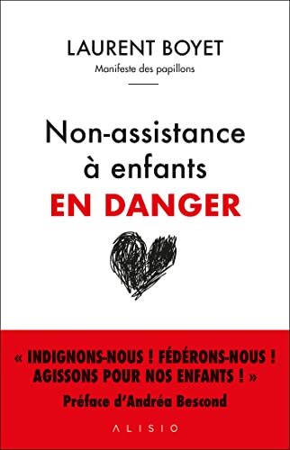 Non-assistance à enfants en danger - Laurent Boyet - Livre