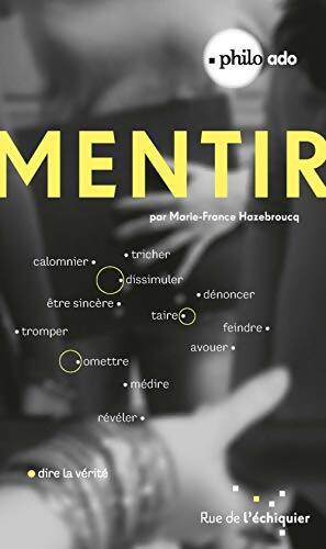Mentir - Marie-France Hazebroucq - Livre