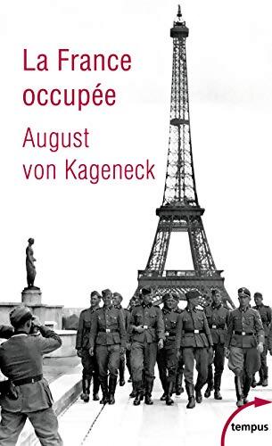La France occupée - August Von Kageneck - Livre