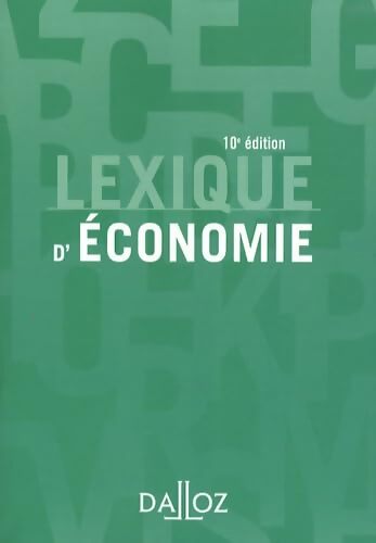 Lexique d'économie - Ahmed Silem - Livre