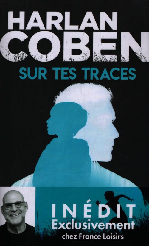 Sur tes traces - Harlan Coben - Livre