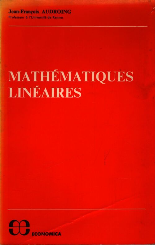 Mathématiques lineaires - Jean-François Audroing - Livre