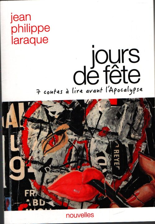 Jours de fête - Jean-Philippe Laraque - Livre