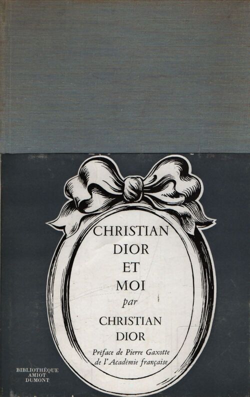 Christian Dior et moi - Christian Dior - Livre