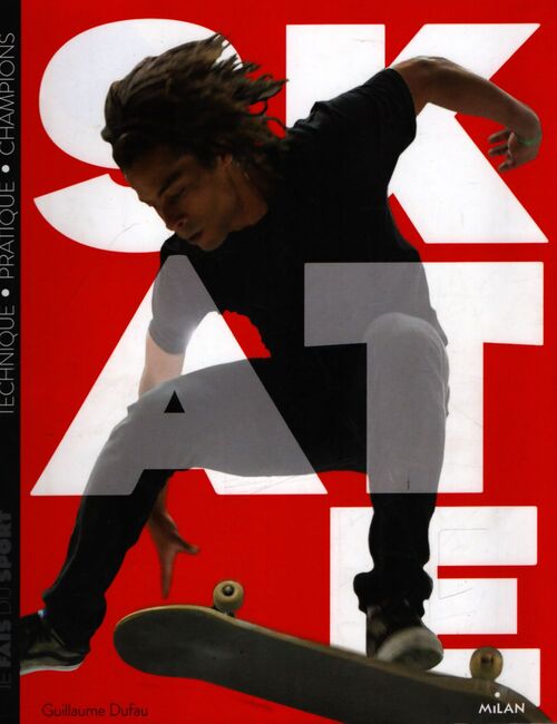 Skate - Guillaume Dufau - Livre
