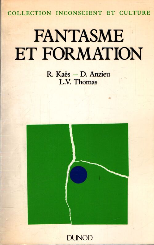 Fantasme et formation - René Kaës - Livre