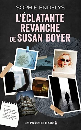 L'eclatante revanche de Susan Boyer - Sophie Endelys - Livre