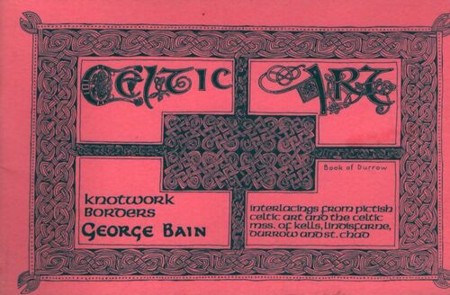Celtic art : Knotwork borders - George Bain - Livre