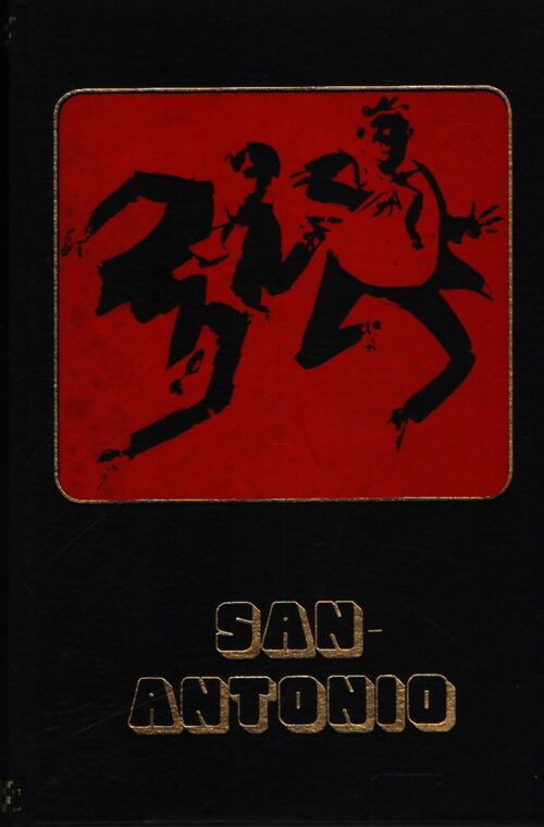 San-Antonio chez les gones / du poulet au menu - San-Antonio - Livre