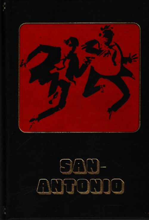 J'ai bien l'honneur de vous buter / Y'a bon San-Antonio - San-Antonio - Livre