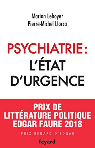 Psychiatrie : L'état d'urgence - Marion Leboyer - Livre