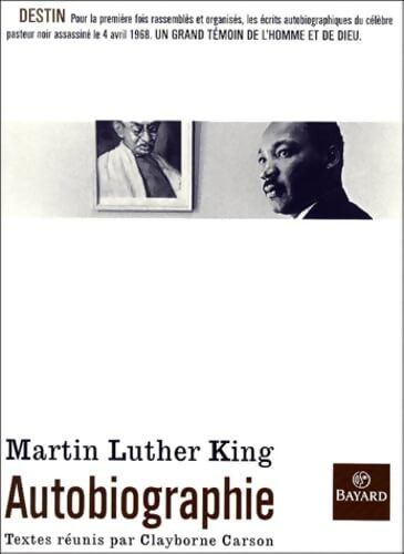 Martin Luther King : Autobiographie - Clayborne Carson - Livre