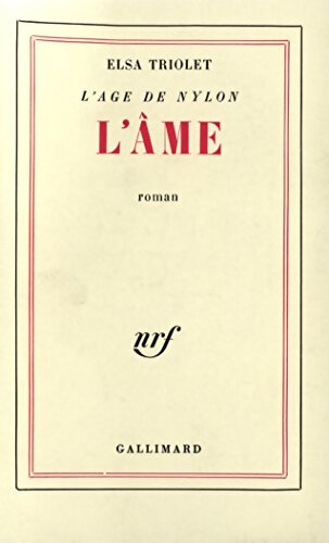 L'âme - Elsa Triolet - Livre