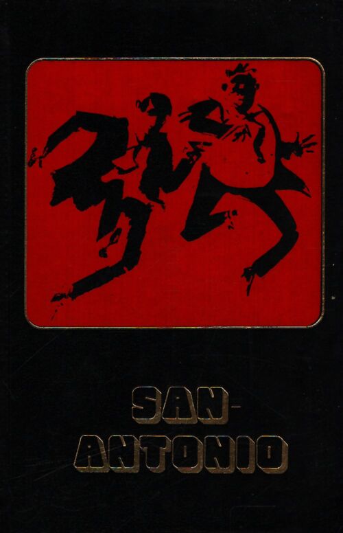 Fleur de nave vinaigrette / la rate au court-bouillon - San-Antonio - Livre