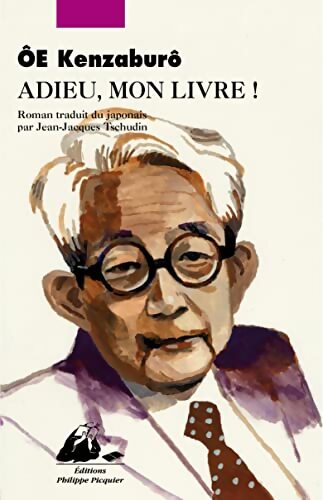 Adieu mon livre ! - Kenzaburô Ôé - Livre